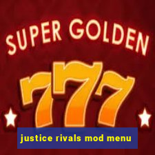 justice rivals mod menu